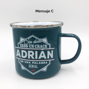 TAZA ESMALTADA CON NOMBRES MASCULINOS (letras de la A a la O) - Adrián Mensaje C